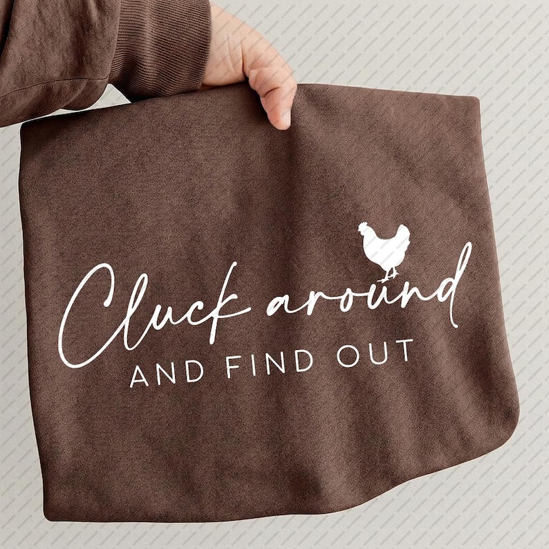 Funny Chicken Mom Svg, Sassy Farm Shirt Design Png, Crazy Chicken Lady Sublimation, Cluck Around Cut File, Cricut Craft Digital Download image 13