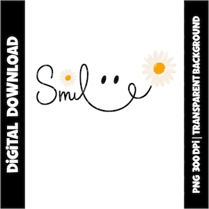 K&ouml;nnte beinhalten: Digitaler Download-Grafik mit dem Wort "Smile" in einer verspielten Schriftart, mit einer G&auml;nsebl&uuml;mchen als Buchstabe "i" und zwei G&auml;nsebl&uuml;mchen auf beiden Seiten. Das Design enth&auml;lt ein Smiley-Gesicht und ist vor wei&szlig;em Hintergrund.
