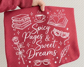 Spicy Pages And Sweet Dreams SVG BookTok Shirt Design Romance Reader Gift Flaming Book PNG Smut Lover Cut File Masquerade Mask Doodle DTF