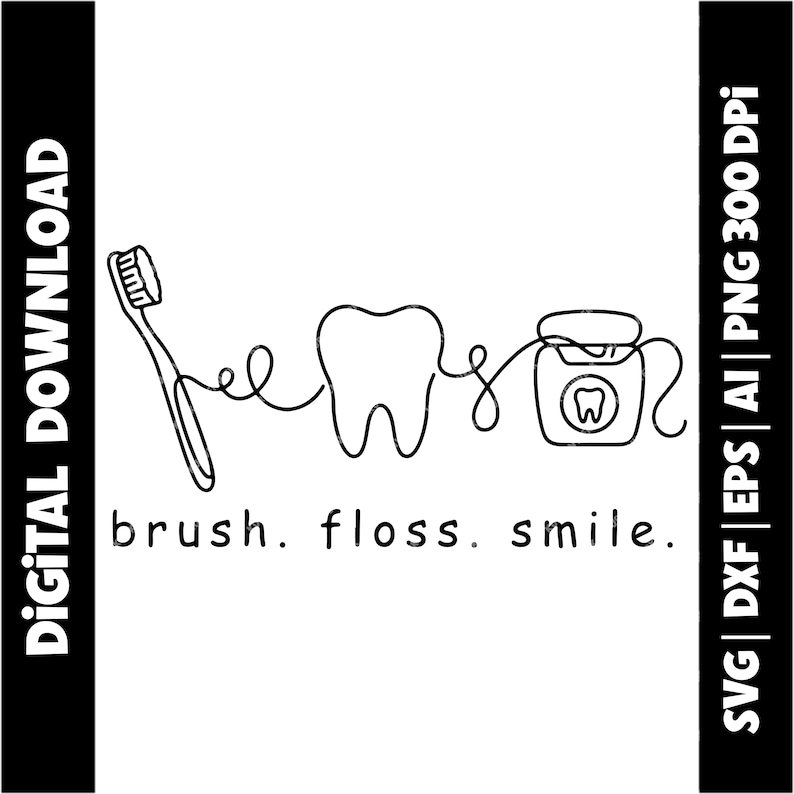 Brush Floss Smile SVG Dental Hygienist Shirt Design Toothbrush Tooth ...
