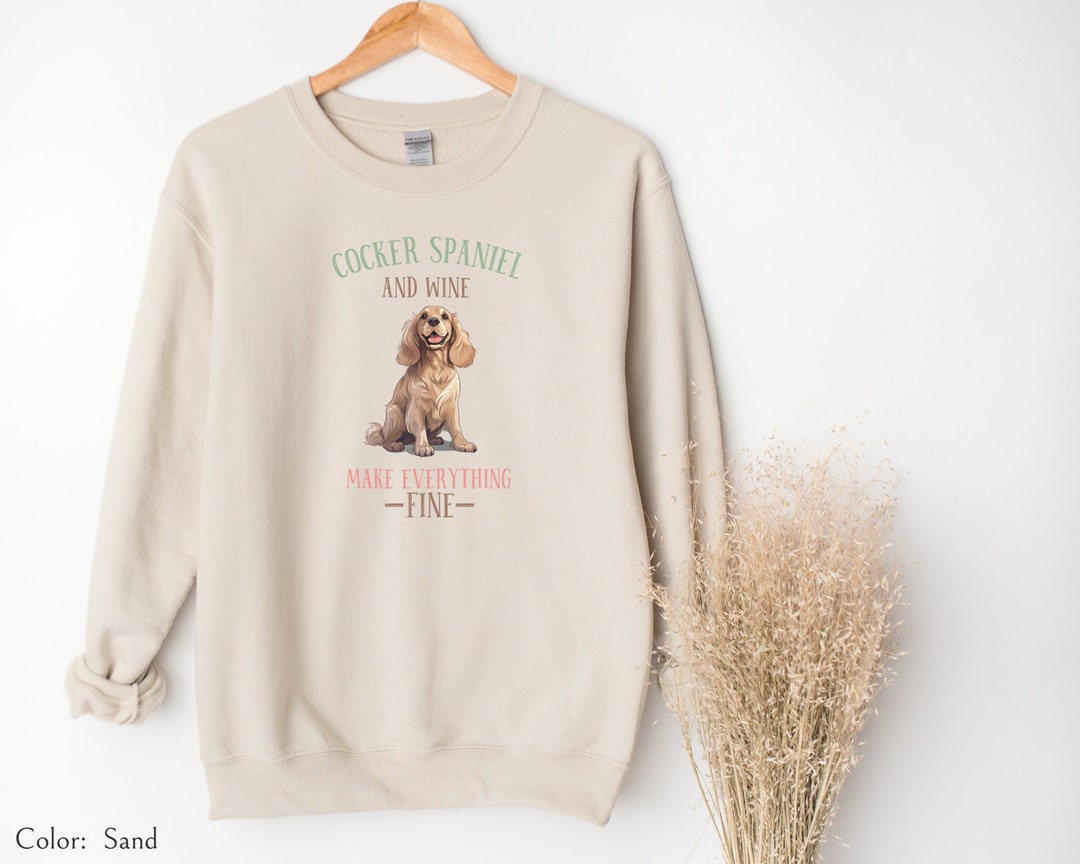 Cocker Spaniel Sweatshirt, Cocker Spaniel Sweater, Dog Lover Sweatshirt