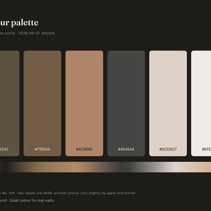 May include: A colour palette graphic titled Colour palette with the text Royal / Boho ochre - 2026-09-07 (edited). It displays six vertical rectangular swatches in shades of dark olive, brown, tan, charcoal, beige, and off-white with hex codes.