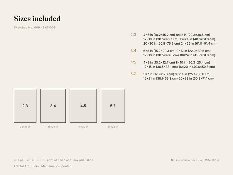 K&ouml;nnte beinhalten: Eine Informationstabelle mit dem Titel Sizes included, die verschiedene Seitenverh&auml;ltnisse und Abmessungen in Zoll und Zentimetern f&uuml;r Kunstdrucke auflistet. Sie zeigt vier rechteckige Umrisse mit den Bezeichnungen 2:3, 3:4, 4:5 und 5:7 sowie technische Spezifikationen wie 300 ppi, JPEG und sRGB.