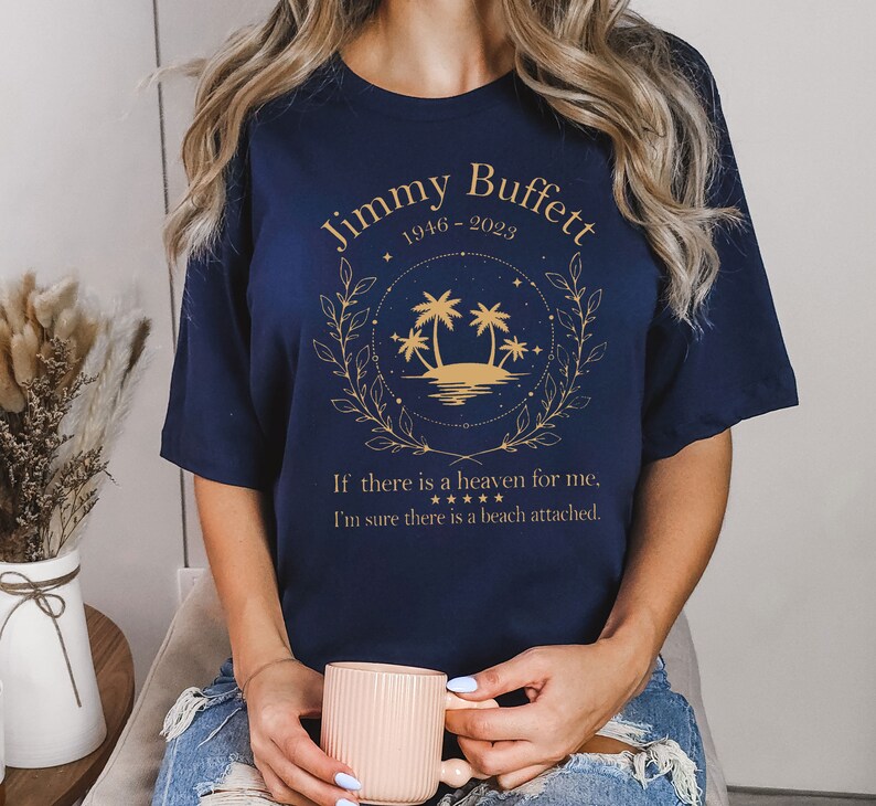 Jimmy Buffett Memorial Shirt Jimmy Buffett Fan Gift Jimmy - Etsy