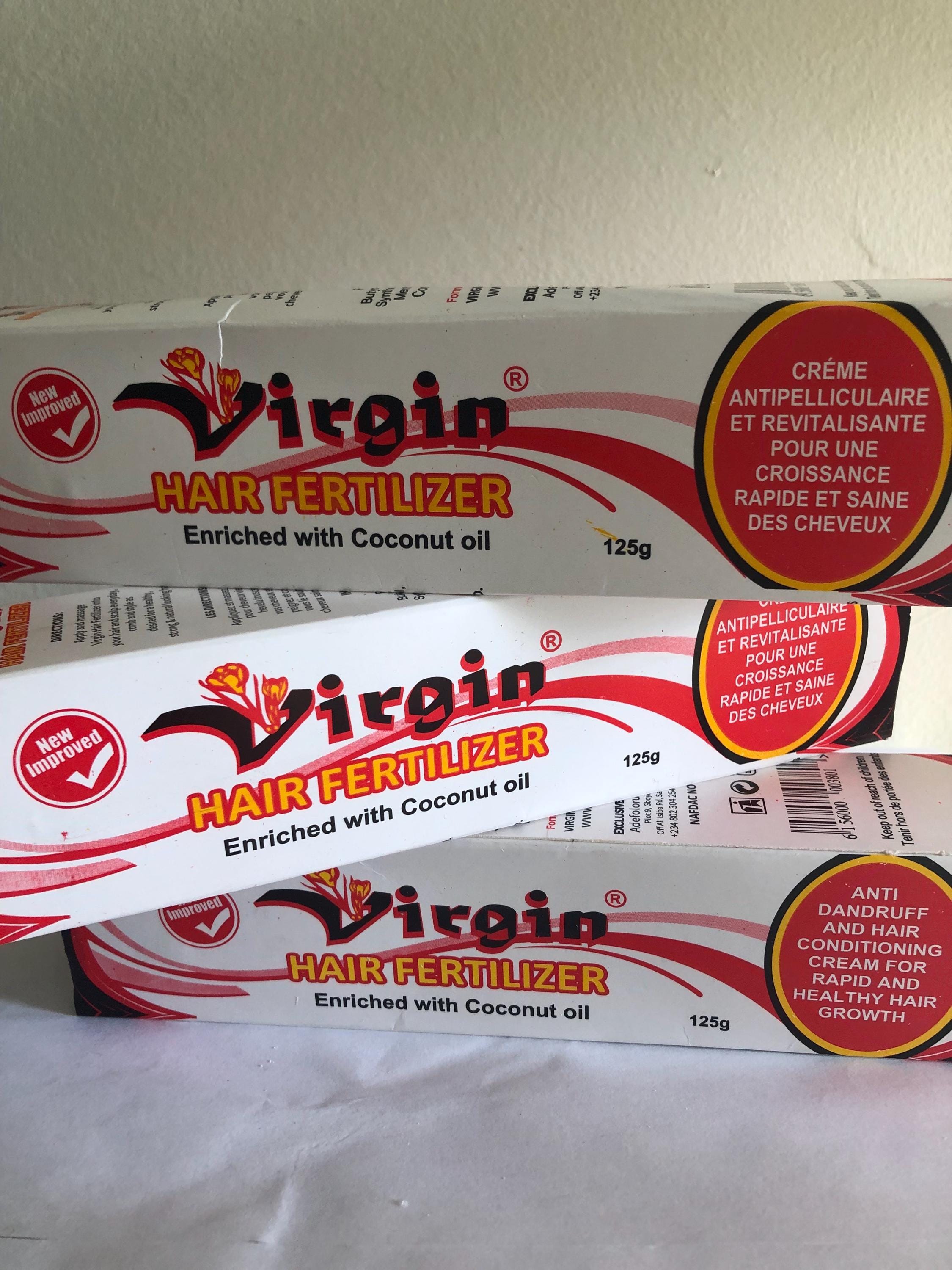Virgin hair fertilizer.