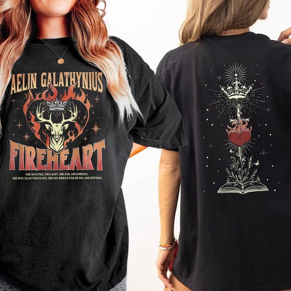 Kingsflame Shirt, Throne Of Glass Shirt, Aelin Galathynius Shirt, Fireheart Aelin Shirt, Kingsflame The Thirteen Bookish Manon Blackbeak Tee