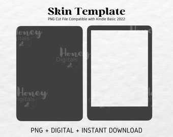 May include: A black and white digital template for a Kindle Basic 2022 e-reader skin. The template includes two rectangles, one for the front of the device and one for the back. The text "Skin Template" is at the top of the image, and the text "PNG Cut File Compatible with Kindle Basic 2022" is below it. The text "PNG + DIGITAL + INSTANT DOWNLOAD" is at the bottom of the image.
