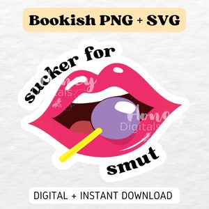 Sucker for smut / Descargable imprimible Bookish Kindle Stickers PNG SVG archivo para diarios Scrapbooks