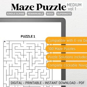 May include: A black and white maze puzzle on a white background. The text "Puzzle 1" is at the top of the maze. The text "Compatible with E-ink Devices", "100 Maze Puzzles", "Puzzle Solutions included!" and "Complete Clickable Navigation" is in orange boxes. The text "DIGITAL PRINTABLE INSTANT DOWNLOAD. PDF" is at the bottom of the image.