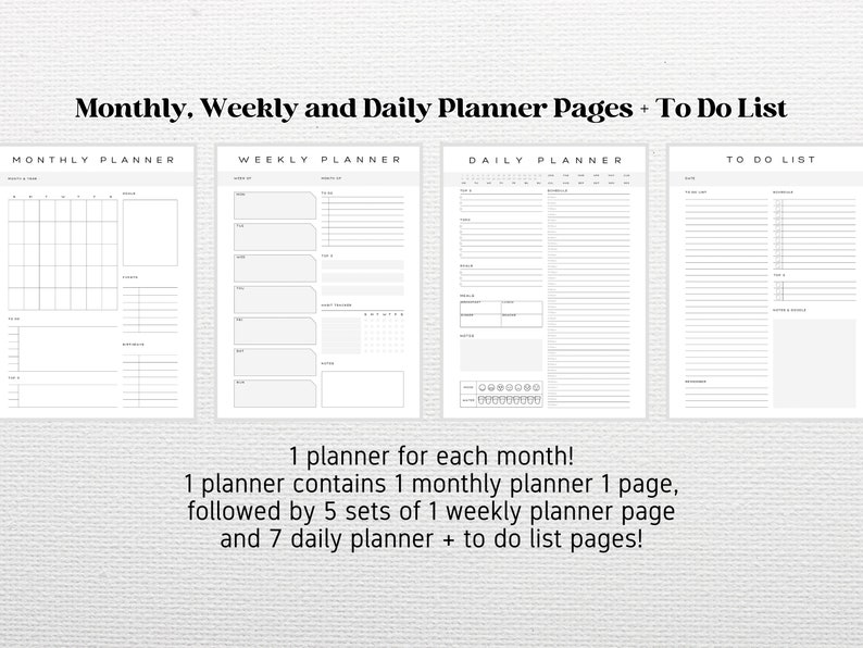 May include: Printable planner pages for monthly, weekly, and daily scheduling. Includes a to-do list page.  The pages are black and white and have a simple design.