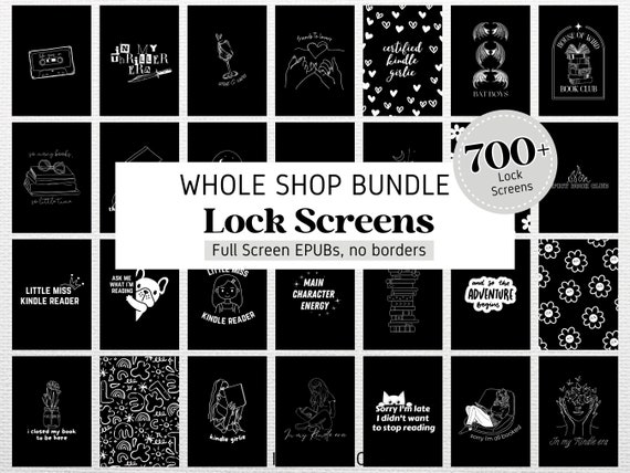 700+ Lock Screens for Kindle FULL SCREEN Screensaver | Whole Shop Bundle | Kindle Wallpaper | Digital Download | EPUB no borders