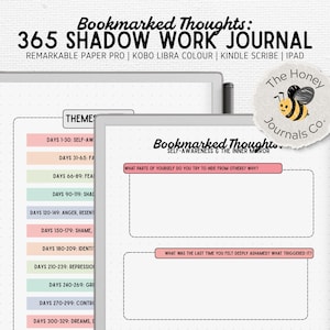 May include: A digital journal titled "Bookmarked Thoughts: 365 Shadow Work Journal" with prompts for self-reflection. The journal is displayed on a tablet and a printed page, with a logo of a bee. The journal includes prompts about hiding parts of yourself and shame.