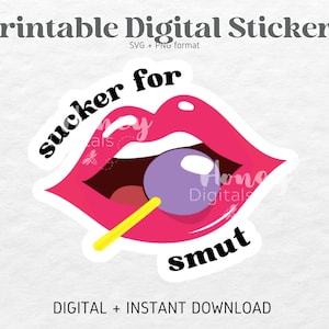 Sucker for smut | Downloadable Printable Bookish Kindle Stickers PNG SVG file for Journals Scrapbooks