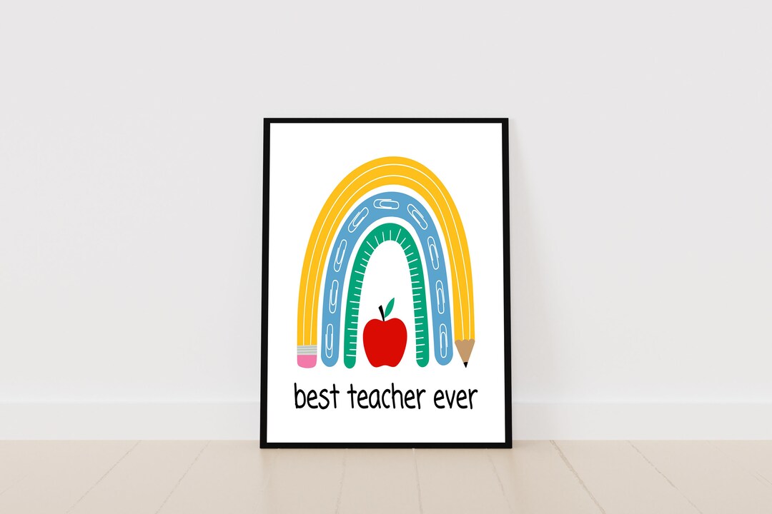 Best Teacher Ever Printable Best Teacher Wall Art Gift for - Etsy