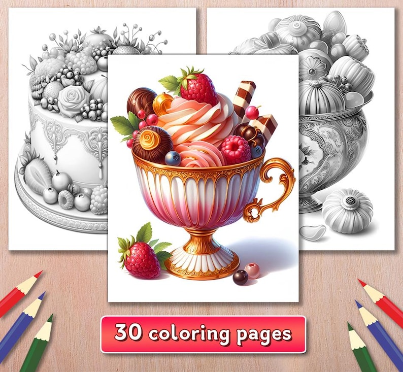 May include: A coloring book with 30 pages featuring a black and white illustration of a dessert with fruit and chocolate. The dessert is in a bowl with a handle. There is also a black and white illustration of a cake with fruit and flowers.