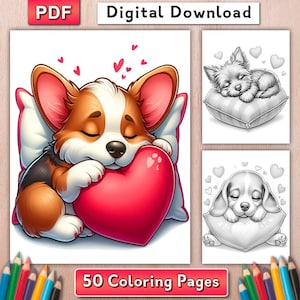 May include: Digital download of 50 colouring pages featuring adorable sleeping puppies. The main image shows a corgi puppy cuddling a red heart. Additional images include a puppy on a pillow and a puppy with a heart-shaped pillow. The text "PDF" and "Digital Download" are visible.