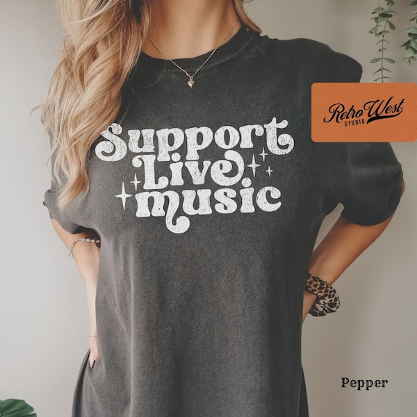 Support Live Music Shirt, Vintage Grunge Style Tshirt, Rock Country Festival Concert Tee,Music Gift For Musician Artist Singer & Music Lover