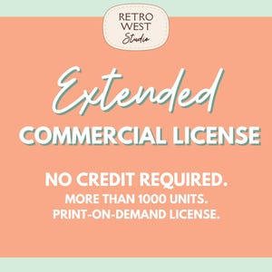 Extended Commercial License - More than 1000 Units Small Business + Print On Demand