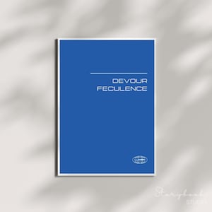Devour Feculence Poster: Severance TV Show Fan Gift (Digital Download)