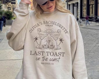 Custom Last Toast on the Coast Bachelorette Party Sweatshirt, Beach Bachelorette Party Sweatshirt, Custom Year and Location Bride Hoodie