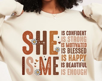She Is Me Black Month Sweatshirt, Black History Sweatshirt, Inspirational Sweatshirt, Black History, Black Woman Hoodie, BLM Shirt