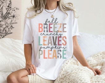 Comfort Colors® TShirt, Fall Breeze, Crunchy Leaves, Pumpkins Please, Pumpkin Shirt, Fall Shirts for Women, Pumpkin Spice, Cute Fall Shirt