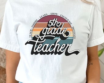 Retro Fifth Grade Teacher Shirt, Fifth Grade Teacher Shirt, Fifth Grade Teacher Gift, Fifth Grade Team Shirts, Retro 5th Grade Teacher Shirt