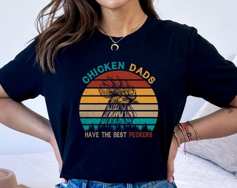 Chicken Dads Have The Best Peckers, Chicken Mom Shirt, Farm Graphic Tee, Chicken Shirt, Farm Animal Shirt, Chicken Mama, Retro Chicken Dad