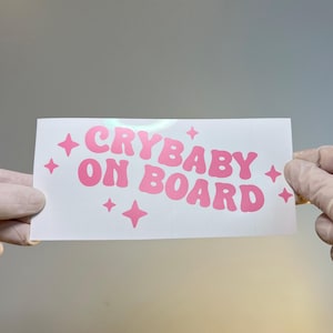 Cry Baby On Board car Decal cute car Sticker cute decal cute bumper sticker
