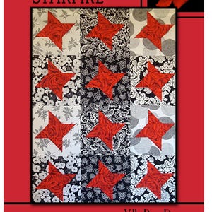May include: A quilt pattern titled "STARFIRE" featuring nine red star blocks with floral centers, set against black and white patterned backgrounds. The design includes a red border and a decorative floral element.