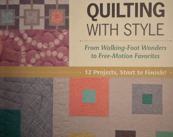 Maschinen-Quilten mit Stil: Gehen-Fuß & Freihandfavoriten