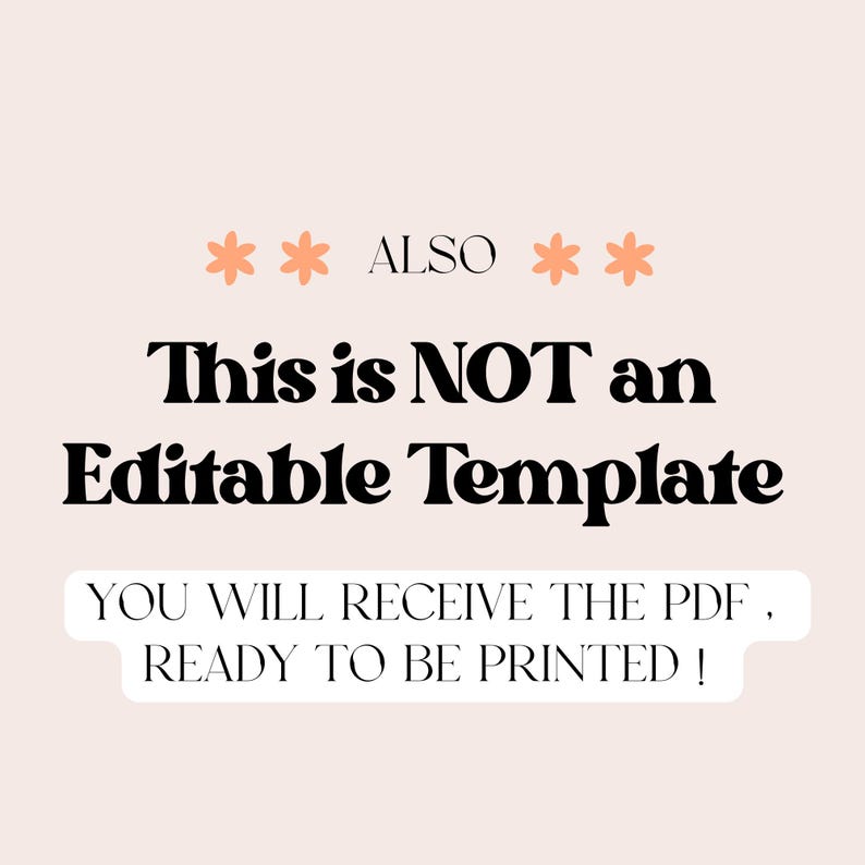 May include: A digital graphic with text that reads "This is NOT an Editable Template." The text is in a bold, black font, with the words "Editable Template" in a larger size. The background is a light peach color.