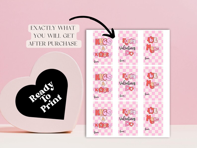May include: Printable Valentine's Day gift tags with pink and white checkered backgrounds. The tags feature different phrases, including "Hugs & Kisses", "Happy Valentine's Day", and "Be Mine".