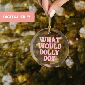 PNG SVG para pegatinas, adornos navideños, bolsos de mano / ¿Qué haría Dolly?