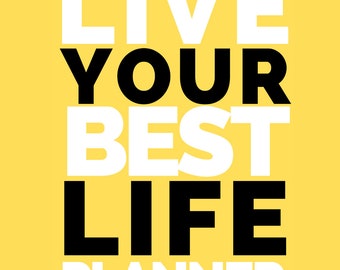 Live Your Best Life Planner - Sheena Aaron