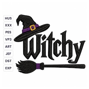 May include: An embroidery design featuring a black witch hat with a purple band and gold buckle, the word Witchy in black gothic lettering, and a black broomstick with a purple tie. A vertical list of file formats includes HUS, XXX, PES, VP3, ART, JEF, DST, and EXP.