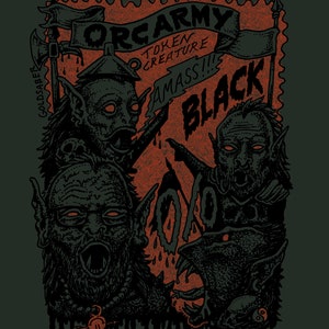 Può includere: Un'illustrazione in bianco e nero di una creatura fantastica con il testo "Orc Army Token Creature Amass!! Black" su uno sfondo rosso.