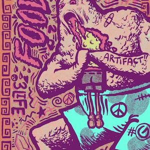 May include: A vibrant, psychedelic illustration with a creature-like figure consuming food. The artwork features bold lines, a mix of colors including pink, teal, and peach, and the word "ARTIFACT" in a banner. The background is filled with abstract shapes and text.