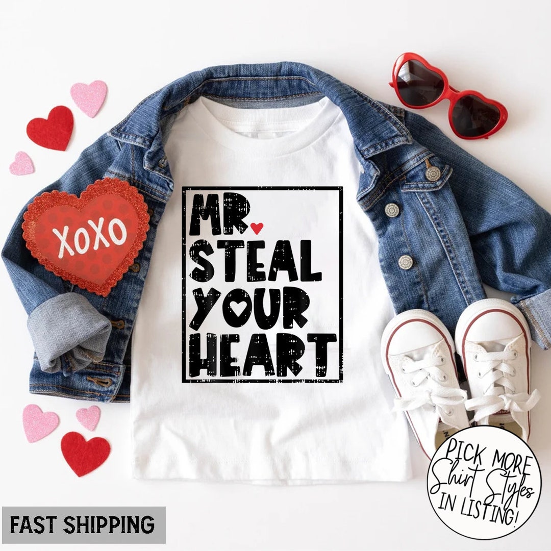 Boys Valentine Shirt, Mr Steal Your Heart Shirt, Toddler Valentine Shirt, Kids Valentine Shirts