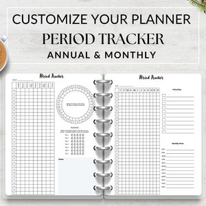 May include: A black and white planner with the text "Customize Your Planner Period Tracker Annual & Monthly" at the top. The planner has a section for tracking periods with a calendar, a circle chart, and a section for monthly notes.