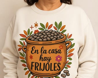 En la casa hay frijoles PNG, Spanish Mama PNG, citation espagnole png, dicton espagnol png, png mexicain, png latina, png chicana, téléchargement numérique