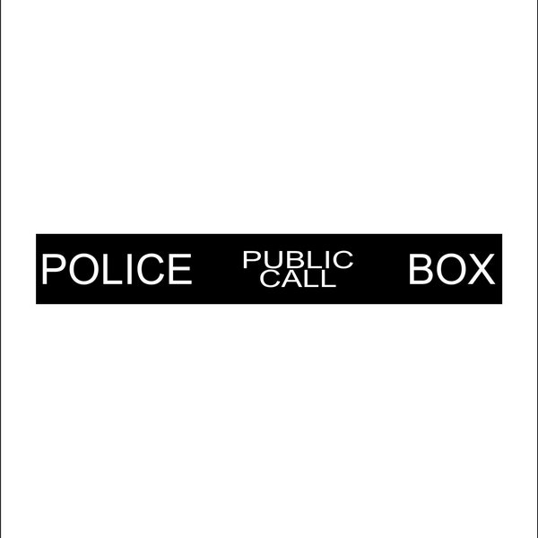 Dr who inspired police public call box sign black 3mm foamex rigid sign