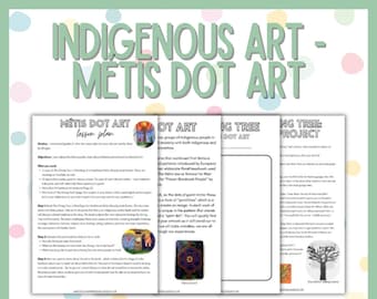 Indigene Kunst - Métis Dot Art Unterrichtsplan für Lehrer, Indigene Bildung, Orange Shirt Day Aktivität, Wahrheit und Versöhnung Aktivität