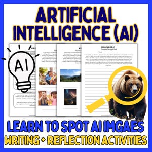 May include: A blue-bordered educational graphic with the text "ARTIFICIAL INTELLIGENCE (AI)" and "LEARN TO SPOT AI IMGAES WRITING + REFLECTION ACTIVITIES." The image includes a lightbulb with "AI" inside, pages of text, and a bear viewed through a yellow magnifying glass.