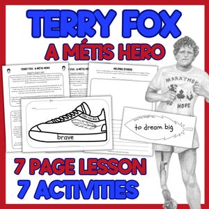 Può includere: Un set didattico di 7 pagine intitolato Terry Fox A Métis Hero, che include fogli di attività con testo, un disegno al tratto di una scarpa da ginnastica con una piuma e la parola brave, una grafica a piuma con il testo to dream big e uno schizzo.