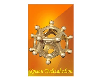 Roman Dodecahedron Copper Alloy Replica. Do you have ideas of what its used for ???