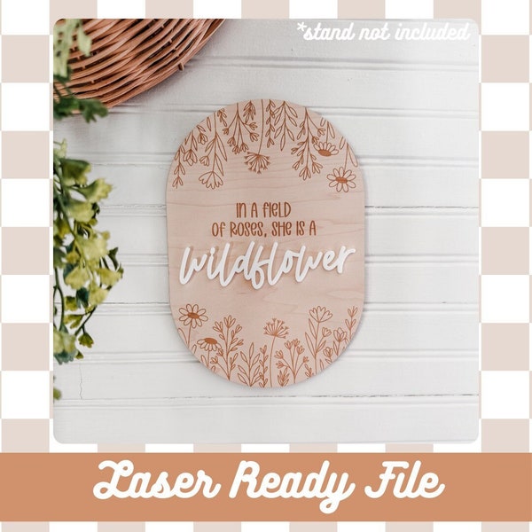 Digital Download | Boho In a Field of Roses She is a Wildflower Floral SVG File | Boho Sign File | For Small Business Use | Laser Ready File