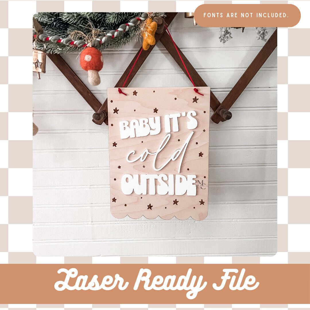 DIGITAL Download | Baby It's Cold Outside Sign SVG | Christmas Decor ...