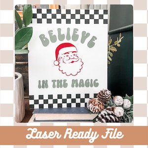 DIGITAL Download | Glauben Sie an die Magie SVG-Datei | Laserdatei | Weihnachtsschild-Datei | Kariertes Muster