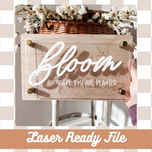 Descarga digital / Bloom Where You Are Planted Stand Off Archivo láser / Decoración de primavera / Archivo digital / Archivo láser de primavera